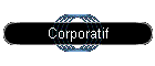 Corporatif